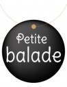 PETITE BALADE